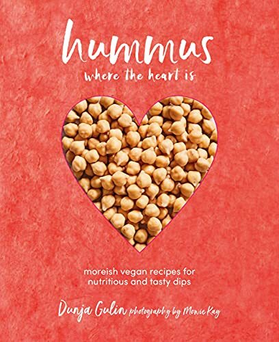 Hummus where the heart - , is